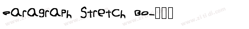Paragraph Stretch Bo字体转换